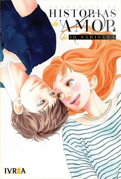 ANTOLOGIA DE HISTORIAS DE AMOR DE IO SAKISAKA (TOMO UNICO)